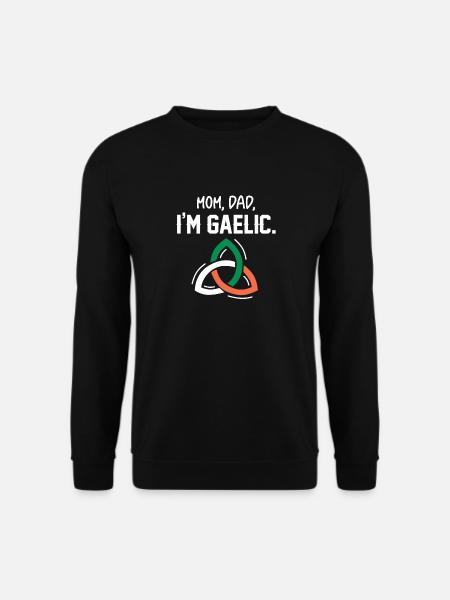 Mama, Papa, Ich Bin Gälisch - Unisex Pullover - Schwarz