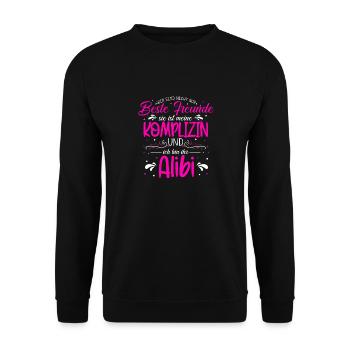 Beste Freundin Komplizin & Alibi Spruch Beste Freu - Unisex Pullover - Schwarz - Vorne - Alina (178cm) & Michal (187cm)