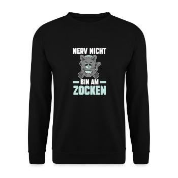 Nerv Nicht Bin Am Zocken Katze - Unisex Pullover - Schwarz - Vorne - Alina (178cm) & Michal (187cm)