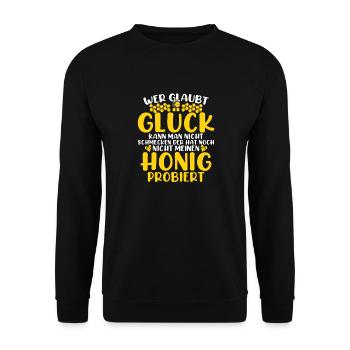 Wer Glaubt Glück Kann Man Nicht Schmecken Honig - Unisex Pullover - Schwarz - Vorne - Alina (178cm) & Michal (187cm)