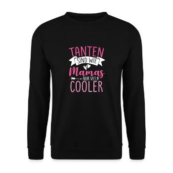 Tanten Sind Wie Mamas Nur Viel Cooler - Unisex Pullover - Schwarz - Vorne - Alina (178cm) & Michal (187cm)