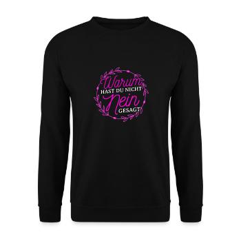 Warum Hast Du Nicht Nein Gesagt - Schlager Fans An - Unisex Pullover - Schwarz - Vorne - Alina (178cm) & Michal (187cm)
