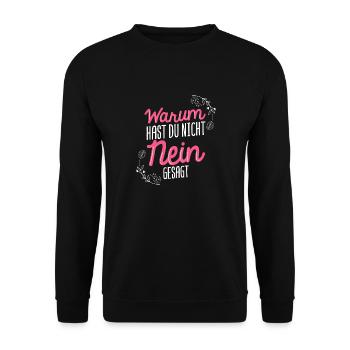 Warum Hast Du Nicht Nein Gesagt - Schlager Malle P - Unisex Pullover - Schwarz - Vorne - Alina (178cm) & Michal (187cm)