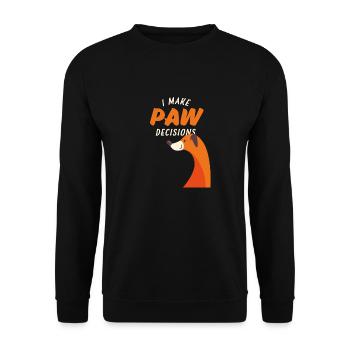 Ich treffe Pfotenentscheidungen, ich treffe schlechte Entscheidungen Hundeliebhaber - Unisex Pullover - Schwarz - Vorne - Alina (178cm) & Michal (187cm)