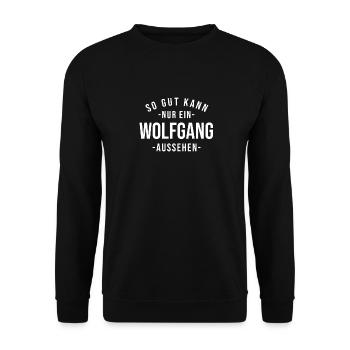 Wolfgang Name Spruch Geschenk Vorname Wolfgang - Unisex Pullover - Schwarz - Vorne - Alina (178cm) & Michal (187cm)