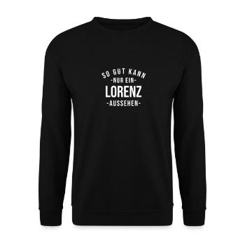 Lorenz Name Spruch Geschenk Vorname Lorenz - Unisex Pullover - Schwarz - Vorne - Alina (178cm) & Michal (187cm)