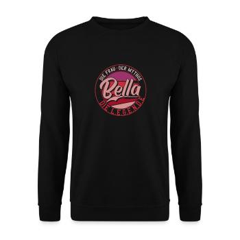 Die frau der Mythos die Legende Bella - Unisex Pullover - Schwarz - Vorne - Alina (178cm) & Michal (187cm)