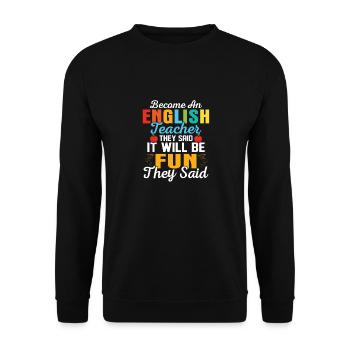 Become An English Teacher Language Grammar - Unisex Pullover - Schwarz - Vorne - Alina (178cm) & Michal (187cm)