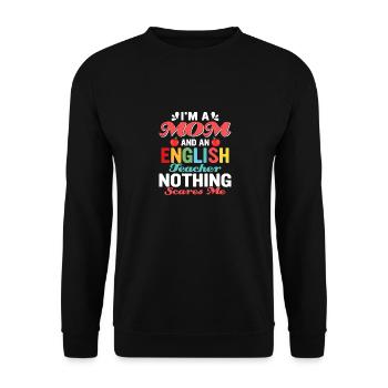Je suis une maman et une langue de professeur d’anglais - Sweat-shirt Unisexe - noir - Devant - Alina (178cm) & Michal (187cm)