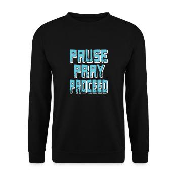 Pause Pray Proceed Retro Sober Designs - Unisex Pullover - Schwarz - Vorne - Alina (178cm) & Michal (187cm)