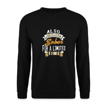 Also Available Sober For A Limited Time Designs - Unisex Pullover - Schwarz - Vorne - Alina (178cm) & Michal (187cm)