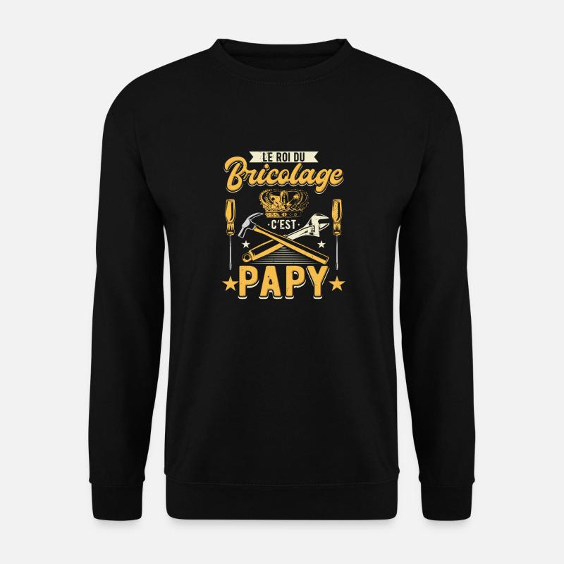 Der König des DIY ist Opa Handwerker - Unisex Pullover - Schwarz