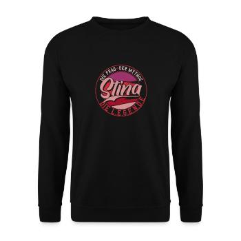 Die frau der Mythos die Legende Stina - Unisex Pullover - Schwarz - Vorne - Alina (178cm) & Michal (187cm)