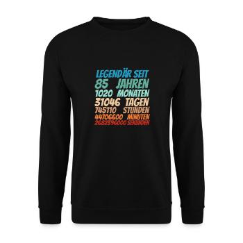 Legendär seit 85 Jahre alt 85. Geburtstag Frauen - Unisex Pullover - Schwarz - Vorne - Alina (178cm) & Michal (187cm)