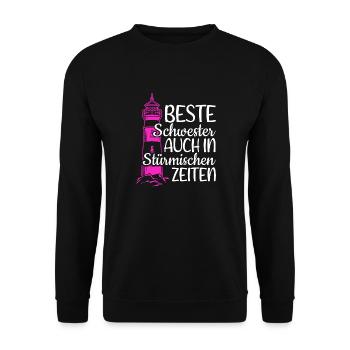 Beste Schwester Auch In Stürmischen Zeiten - Leuch - Unisex Pullover - Schwarz - Vorne - Alina (178cm) & Michal (187cm)