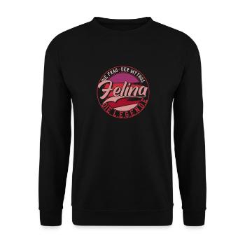 Die frau der Mythos die Legende Felina - Unisex Pullover - Schwarz - Vorne - Alina (178cm) & Michal (187cm)