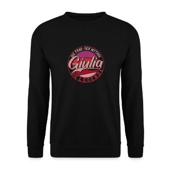 Die frau der Mythos die Legende Giulia - Unisex Pullover - Schwarz - Vorne - Alina (178cm) & Michal (187cm)