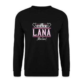Lana Geschenkidee Geschenk Geburtstag - Unisex Pullover - Schwarz - Vorne - Alina (178cm) & Michal (187cm)
