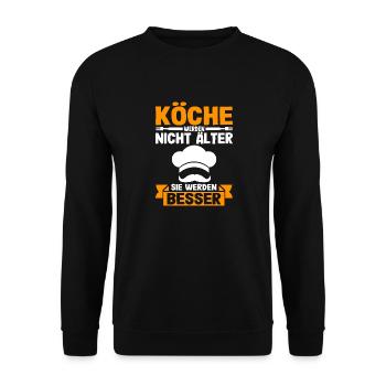 Köche Werden Nicht Älter Geburtstag Spruch Koch - Unisex Pullover - Schwarz - Vorne - Alina (178cm) & Michal (187cm)