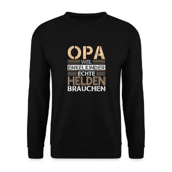 Großvater Opa Spruch Vatertag Weil Enkel Echte - Unisex Pullover - Schwarz - Vorne - Alina (178cm) & Michal (187cm)