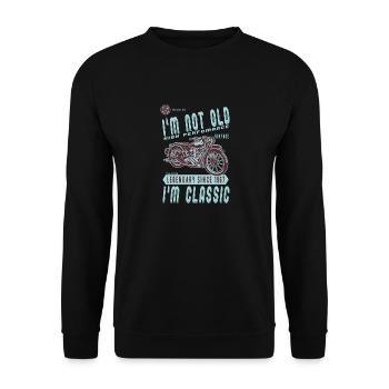 I'm Not Old I'm Classic. Biker Geburtstag 1967 - Unisex Pullover - Schwarz - Vorne - Alina (178cm) & Michal (187cm)