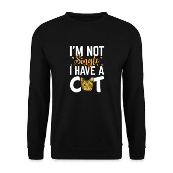 I m Not Single I Have A Cat - Unisex Pullover - Schwarz - Vorne - Alina (178cm) & Michal (187cm)