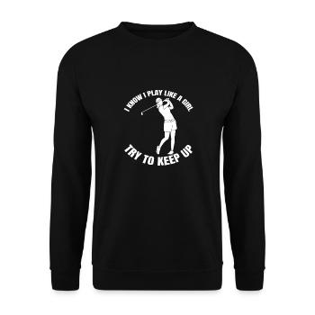 Golf Golfspielerin Spruch Golfball Golfschläger - Unisex Pullover - Schwarz - Vorne - Alina (178cm) & Michal (187cm)