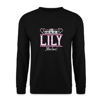 Lily Geschenkidee Geschenk Geburtstag - Unisex Pullover - Schwarz - Vorne - Alina (178cm) & Michal (187cm)