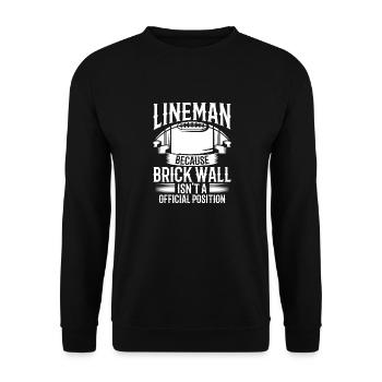 Lineman Because Brick Wall Isn't An Official - Unisex Sweatshirt - black - Front - Alina (178cm) & Michal (187cm)