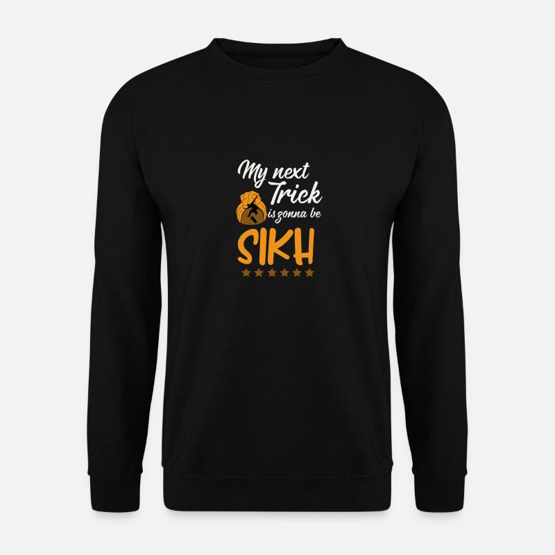 Mein Trick Wird Sikh-skateboarding Sein - Unisex Pullover - Schwarz