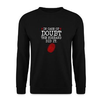 True Crime Husband Did It, Murder Show Wife - Unisex Sweatshirt - black - Front - Alina (178cm) & Michal (187cm)