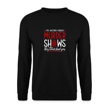 True Crime Murder Show Citation, Ils ne vous trouveront pas, - Sweat-shirt Unisexe - noir - Devant - Alina (178cm) & Michal (187cm)