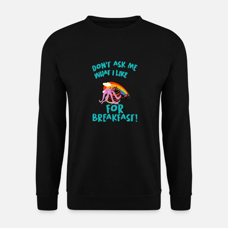 Lustiger Morgen Spruch - Guten Morgen - Unisex Pullover - Schwarz
