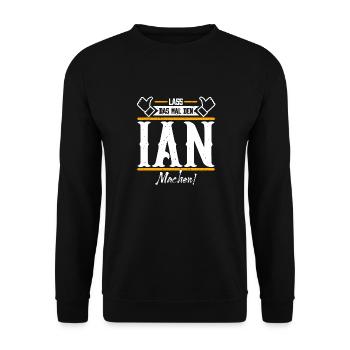 Ian Geschenkidee Geschenk Geburtstag - Unisex Pullover - Schwarz - Vorne - Alina (178cm) & Michal (187cm)