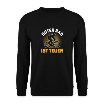 Guter Rad ist teuer Radfahrer - Unisex Pullover - Schwarz - Vorne - Alina (178cm) & Michal (187cm)