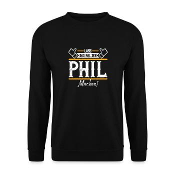 Phil Geschenkidee Geschenk Geburtstag - Unisex Pullover - Schwarz - Vorne - Alina (178cm) & Michal (187cm)