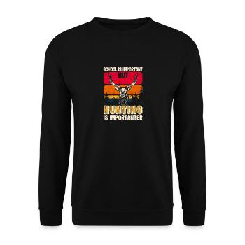 Die Schule ist wichtig, aber die Jagd ist wichtige - Unisex Pullover - Schwarz - Vorne - Alina (178cm) & Michal (187cm)