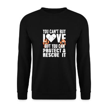 Can't Buy Love But You Can Protect & Rescue Animal - Unisex Sweatshirt - black - Front - Alina (178cm) & Michal (187cm)