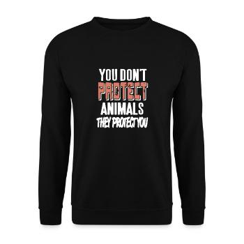 You Don't Protect Animals They Protect You Retro - Unisex Pullover - Schwarz - Vorne - Alina (178cm) & Michal (187cm)