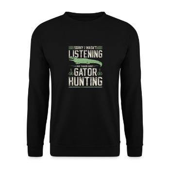 Alligator Hunter, Thinking About Gator Hunting - Unisex Pullover - Schwarz - Vorne - Alina (178cm) & Michal (187cm)