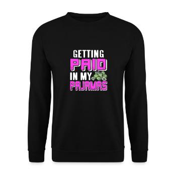 Getting Paid In My Pajamas Funny Work At Home MOM - Unisex Sweatshirt - black - Front - Alina (178cm) & Michal (187cm)