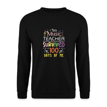 My music teacher survived 100 days of me - Unisex Sweatshirt - black - Front - Alina (178cm) & Michal (187cm)