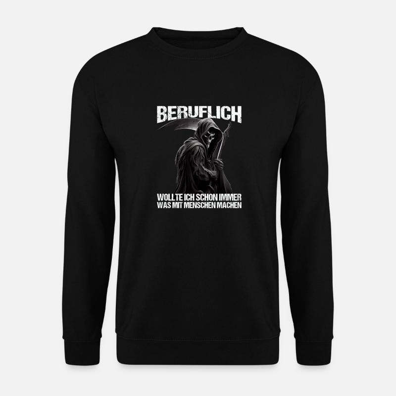 Beruflich schon immer was mit Menschen machen - Unisex Pullover - Schwarz