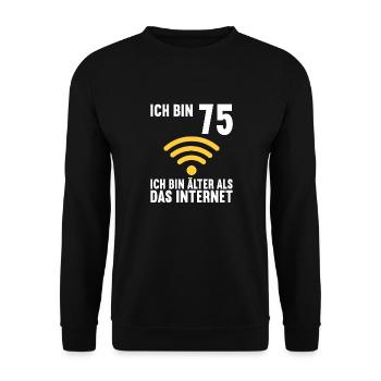 Ich bin 75 Ich bin älter als das Internet - Unisex Pullover - Schwarz - Vorne - Alina (178cm) & Michal (187cm)