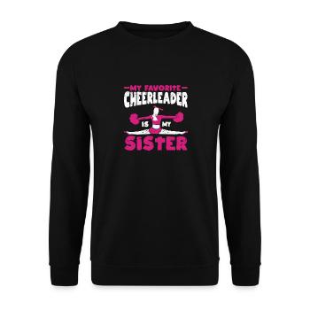 My favorite cheerleader is my sister - Unisex Sweatshirt - black - Front - Alina (178cm) & Michal (187cm)