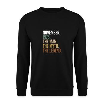 November 1975 The Man The Myth The Legend - Unisex Sweatshirt - black - Front - Alina (178cm) & Michal (187cm)