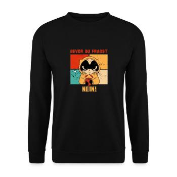 Bevor du fragst, Nein! Katzen Outfit - Unisex Pullover - Schwarz - Vorne - Alina (178cm) & Michal (187cm)