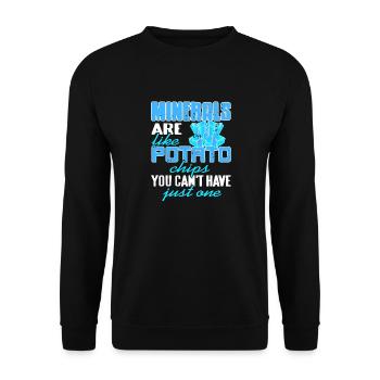 Minerals Are Like Potato Chips Funny Collector - Unisex Sweatshirt - black - Front - Alina (178cm) & Michal (187cm)