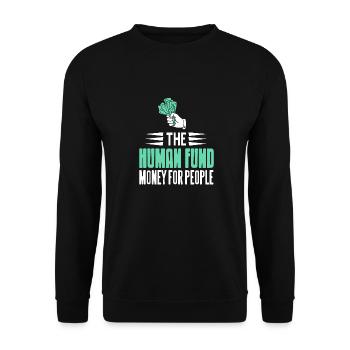 The Human Fund Money For People Retro Charity - Unisex Sweatshirt - black - Front - Alina (178cm) & Michal (187cm)