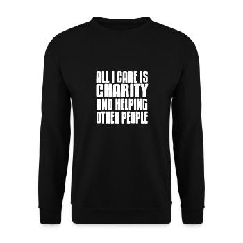 All I Care Is Charity & Helping Other People Retro - Unisex Sweatshirt - black - Front - Alina (178cm) & Michal (187cm)